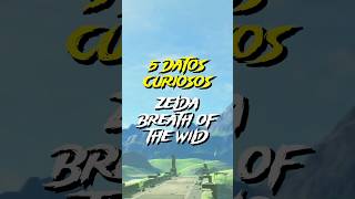 5 DATOS CURIOSOS de ZELDA BREATH OF THE WILD zelda shorts [upl. by Akirdnuhs]