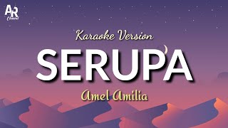 Karaoke Lagu Serupa  Amel Amilia Karaoke Version  Lyrics Music [upl. by Damiani621]