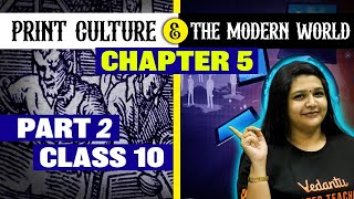 Print Culture amp The Modern World  Part 2  Class 10  Suba maam [upl. by Evaleen673]