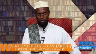 AJRUUMI ICRAAB  CASHARKII 4  SHEEKH ABUUKAR XASAN MAALIN [upl. by Fein]