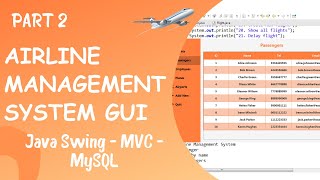 GUI for Airline Management System using Java Part 2 [upl. by Deery]