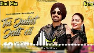 TuJulietJattDiXDholMixXDiljitDosanjhLahoriaProductionlNewPunjabiSong2024 [upl. by Yla]