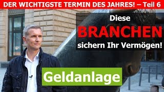 Geldanlage  Diese BRANCHEN sichern Ihr Vermögen [upl. by Initsed78]