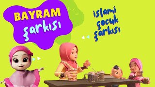 BAYRAM ŞARKISI  dindersivideo İSLAMİ ÇOCUK ŞARKILARI [upl. by Namyac]