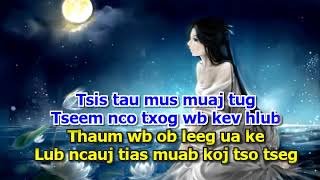 Lub Ncauj Lam Tias Tso Karaoke Low [upl. by Hafinah]