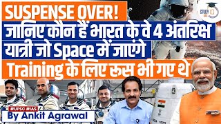 Gaganyaan Mission ISRO Announces 4 Astronauts for Indias Space Mission  UPSC GS3 [upl. by Simonne]