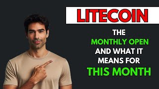 LITECOIN LTC THE MONTHLY OPEN AND WHAT IT MEANS [upl. by Aubin]