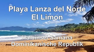 Playa Lanza del Norte El Limon Samana [upl. by Ayhtnic]