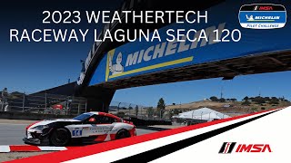 2023 WeatherTech Raceway Laguna Seca 120 [upl. by Zizaludba992]