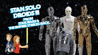 Stan Solo DROIDS Figures from Star Wars and The Empire Strikes Back [upl. by Ellives75]