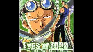 One Piece OST  Eyes of Zoro [upl. by Marucci]