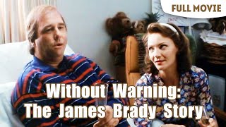 Without Warning The James Brady Story  English Full Movie  Drama [upl. by Akialam]