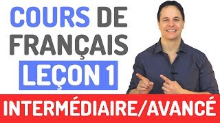 Cours de Français Gratuit  Niveau Intermédiaire et Avancé 1 [upl. by Neurath323]