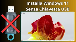 Come Installare Windows 11 Senza Chiavetta USB  Guida Completa [upl. by Aynwat]