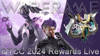 Warframe  QTCC 2024 Rewards Live [upl. by Laius227]