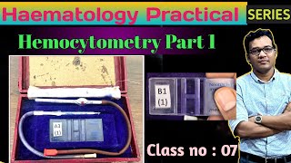 Haemocytometry Part 1  Haematology Practical Series [upl. by Bashemeth]