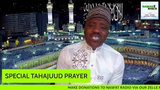 NASFAT TAHAJUUD SPECIAL PRAYER [upl. by Frederigo]