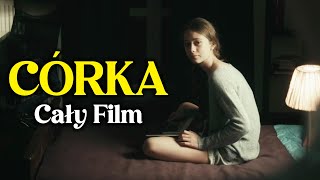 CÓRKA 2017  Krótki Film  Cały Film Po Polsku  Dramat [upl. by Roee]