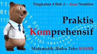 Matematik Tingkatan 4 KSSM Bab 2  Praktis Komprehensif 2  Asas Nombor [upl. by Grew]