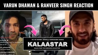 Varun Dhawan amp Ranveer Singh Reaction On Kalaastar Song Yo Yo Honey Singhs New Song From Honey 3O [upl. by Enileuqkcaj357]