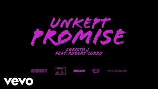 Christa J  Unkept Promise Official Video ft Robert Curry [upl. by Esiled191]