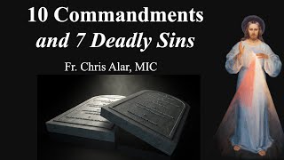 10 Commandments and 7 Deadly Sins  Explaining the Faith [upl. by Aldus]