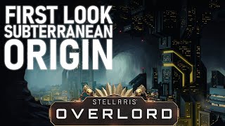 Stellaris Overlord  New Origin Highlight 4  Subterranean [upl. by Esya]