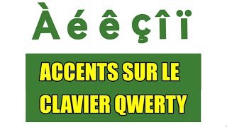 Comment mettre les accents sur le clavier qwerty [upl. by Enelez]