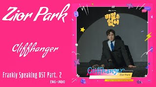 Zior Park 지올팍 – Cliffhanger  Frankly Speaking 비밀은 없어 OST Part 2 Lyrics EngIndo [upl. by Limak999]