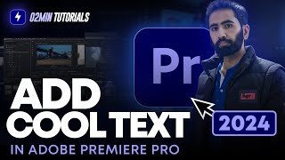 How to Add Cool Text in Adobe Premiere Pro 2024  Add Dynamic Text Premiere Pro 2024 [upl. by Noirod]