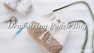 コットン糸でシンプル模様の巾着ショルダーバッグの編み方【かぎ針編み】Crochet Drawstring Pouch Bag [upl. by Suicul]