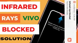 Infrared Rays Blocked in vivo  How to Remove in infrared rays blocked  Vivo Y12  Vivo V15 [upl. by Eyeleen36]