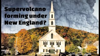 SUPERVOLCANO forming under New England Rising magma detected Truth is [upl. by Jamesy654]