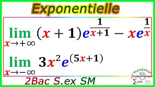 Fonction Exponentielle  Limites Exponentielle  2 Bac SM Sex  Exercice 7 [upl. by Rupert]