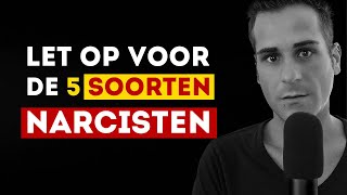 Let op voor deze 5 typen narcisten narcisme fabiovinago narcissist [upl. by Eniamor998]