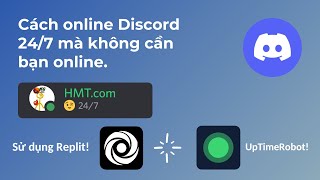 Cách Online Discord 247 mới nhất 2022 [upl. by Nachison]