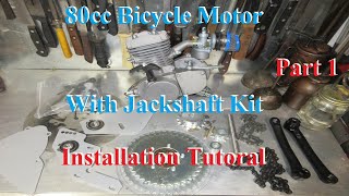 80cc Bicycle Motor With Jackshaft Kit Installation Instructions step by step Tutorial Part 1 [upl. by Suirauqram]