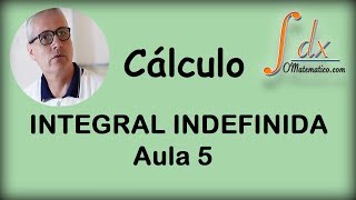 GRINGS  Integral Indefinida  Aula 5 [upl. by Hyo]