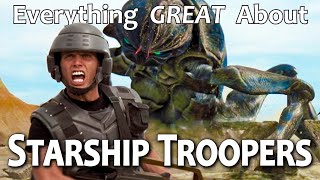 Everything GREAT About Starship Troopers [upl. by Alex]