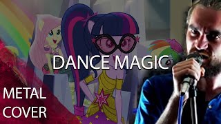 Equestria Girls  Dance Magic Metal cover [upl. by Syned]