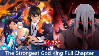 The Strongest God King Full Chapter 1320  Dore Recap Manhua [upl. by Georgena]