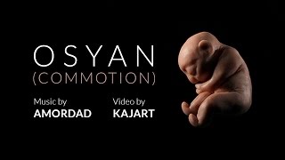 Amordad  Osyan Commotion [upl. by Annawal]