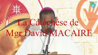 Mgr Macaire Catéchèse du 8 Février 2017 Hommes et Femmes N°4 La relation du péché [upl. by Shivers]