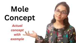 Mole Concept  Class 11th Chemistry  Concept useful for 912th and NeetJee aspirants [upl. by Cogn299]