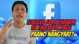 Flagged for Behavior sa Facebook Page Paano nga ba Nangyari  Monetization Tools Nawala [upl. by Geanine]