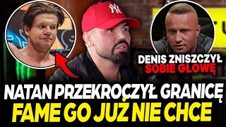 TYBURSKI  FAME WYRZUCIŁ NATANA MARCONIA On zaraz zniknie Szczerze o DENISIE ZAŁĘCKIM i NAJMANIE [upl. by Domel808]