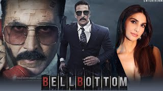 Bell Bottom 2021 Full Movie  Akshay Kumar  Vaani Kapoor  Lara Dutta l Movie Review amp Details [upl. by Suoirad]