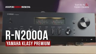 Yamaha MusicCast RN2000A – AllInOne klasy premium  prezentacja Top HiFi [upl. by Aicac]