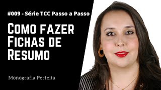 010   FICHAMENTO  Como Fazer Fichas de Resumo [upl. by Ainot]