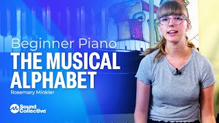 The Musical Alphabet  Beginner Piano for Producers with Rosemary Minkler  2 of 5 [upl. by Merell]